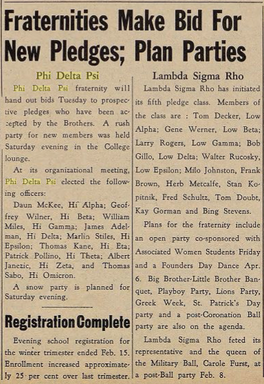 The Panther Phi Delta Psi fraternity will hand out bids Tuesday Feb 18 1963